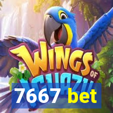 7667 bet